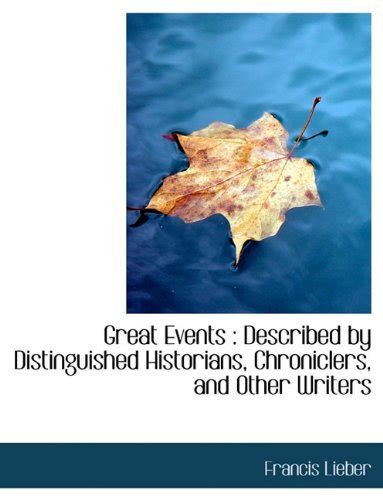 great events distinguished historians chroniclers Reader