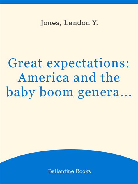 great expectations america and the baby boom generation Kindle Editon