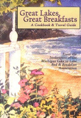 great lakes great breakfasts great lakes great breakfasts Kindle Editon