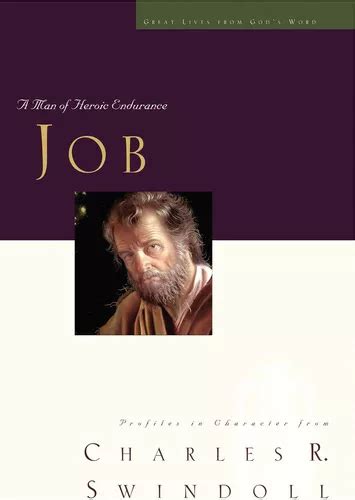 great lives job a man of heroic endurance great lives thomas nelson PDF