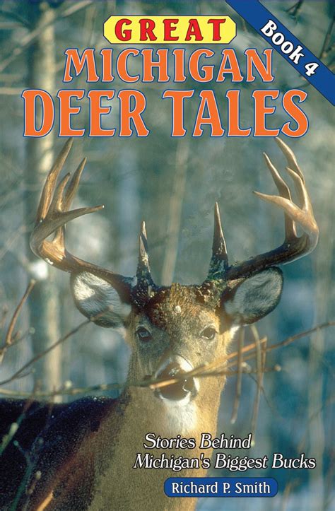 great michigan deer tales stories behind michigans biggest bucks Doc