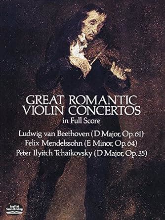 great romantic violin concertos in full score dover music scores Reader