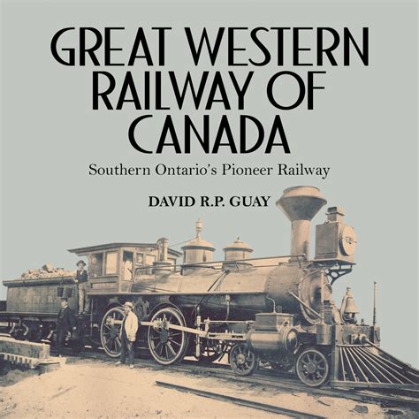great western railway canada southern ebook Kindle Editon