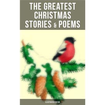 greatest christmas stories poems illustrated ebook Epub