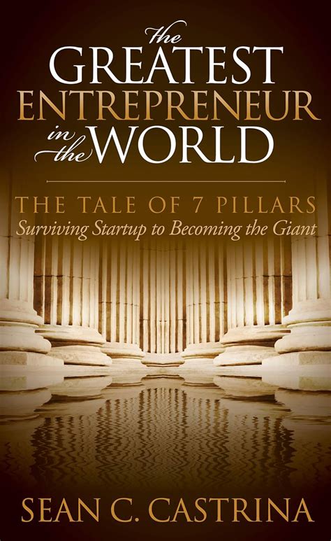 greatest entrepreneur world tale pillars Kindle Editon