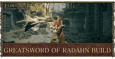 greatsword of radahn lord build