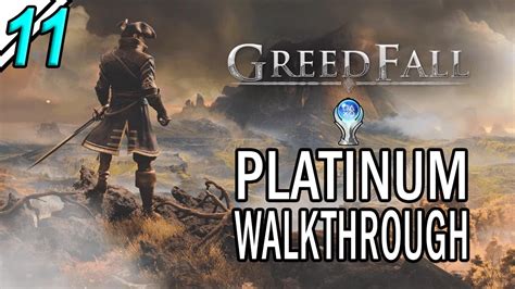 Greedfall Platinum Walkthrough