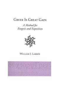 greek is great gain a method for exegesis and exposition Epub