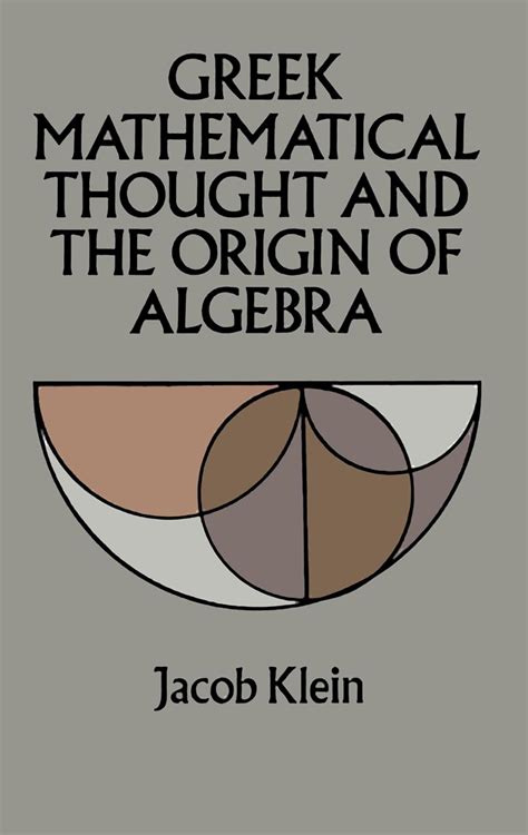 greek mathematical thought and the origin of algebra dover books on mathematics Doc