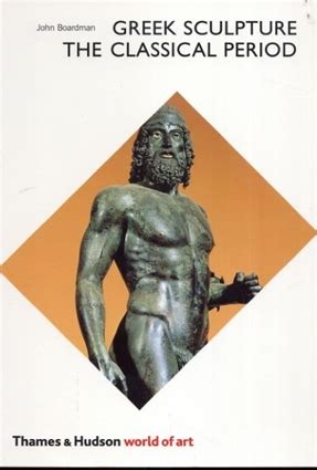 greek sculpture the classical period a handbook world of art Reader