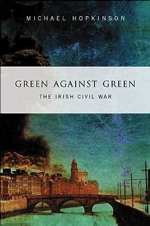 green against green the irish civil war PDF