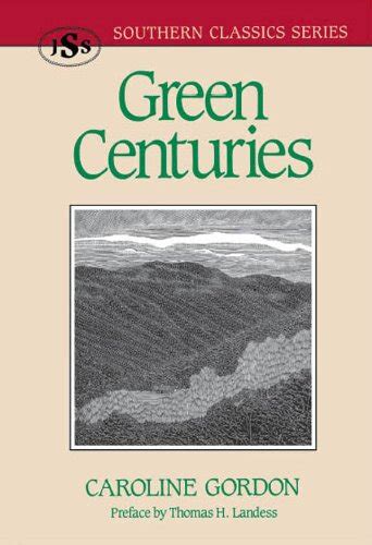 green centuries southern classics series Reader