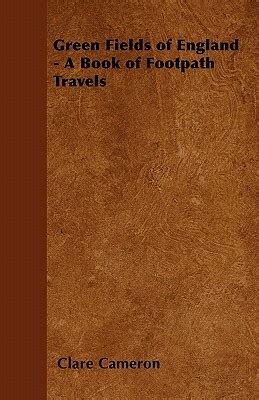 green fields of england a book of footpath travels Epub
