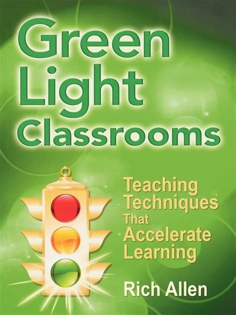 green light classrooms teaching techniques that accelerate learning PDF