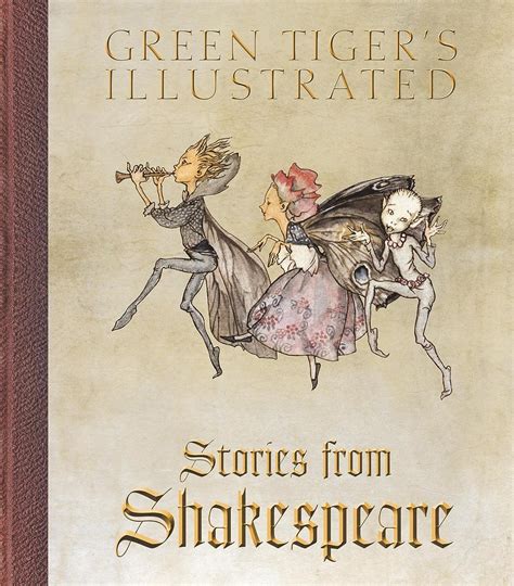 green tigers illustrated stories from shakespeare Reader