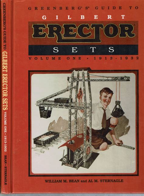 greenbergs guide to gilbert erector sets 1913 1932 Reader