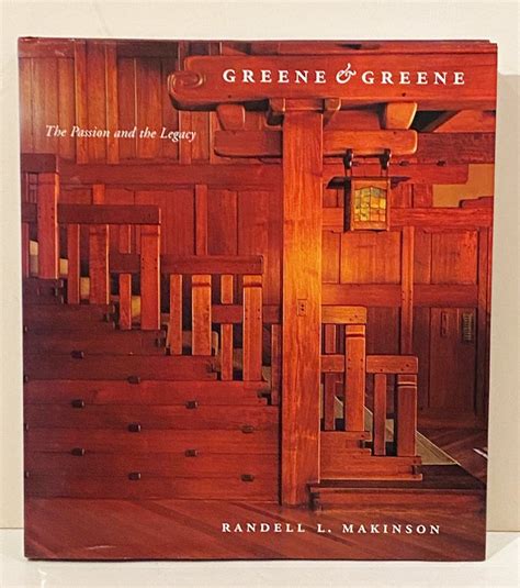 greene and greene the passion and the legacy PDF