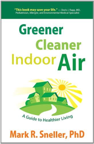 greener cleaner indoor air a guide to healthier living Doc