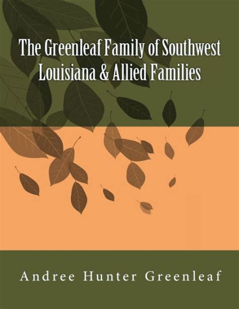 greenleaf family southwest louisiana families Kindle Editon