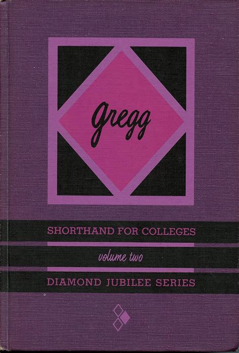 gregg shorthand for colleges diamond jubilee series volume two PDF