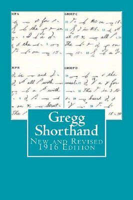 gregg shorthand new and revised 1916 edition Reader