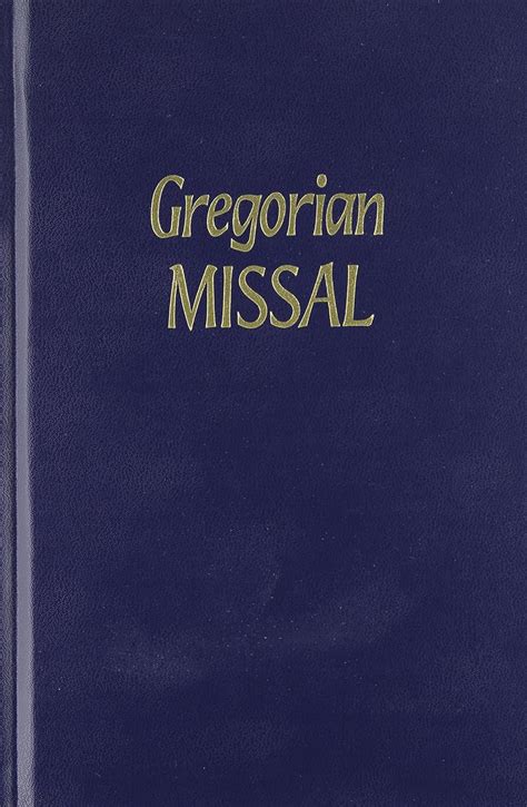 gregorian missal for sundays and solemnities Doc