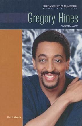 gregory hines entertainer black americans of achievement PDF