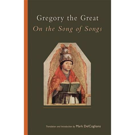 gregory the great on the song of songs cistercian studies PDF