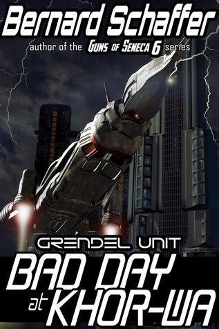 grendel unit 1 bad day at khor wa Doc