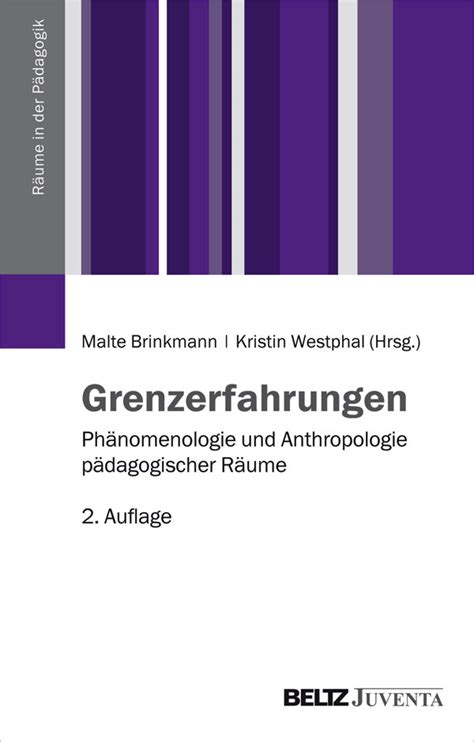 grenzerfahrungen ph nomenologie anthropologie p dagogischer p dagogik PDF