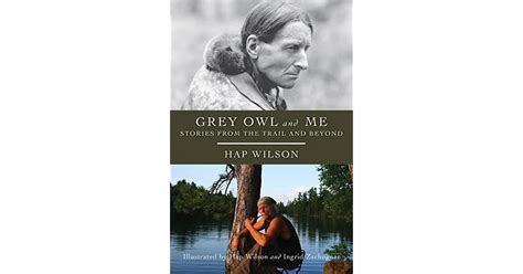grey owl and me stories from the trail and beyond Epub