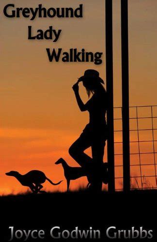 greyhound lady walking greyhound lady walking series book 2 Reader