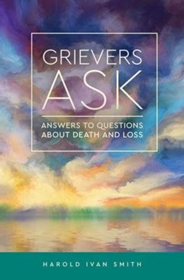 grievers ask answers to questions about death and loss PDF