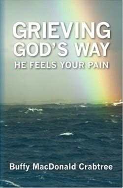 grieving gods way he feels your pain Kindle Editon