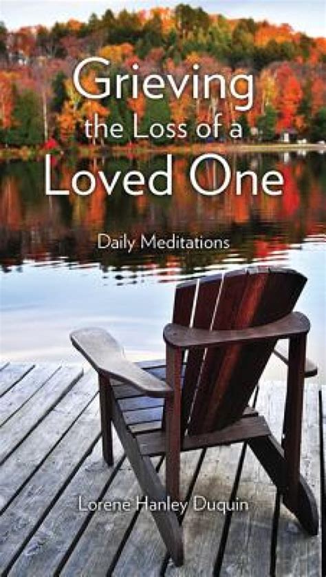 grieving the loss of a loved one daily meditations Doc