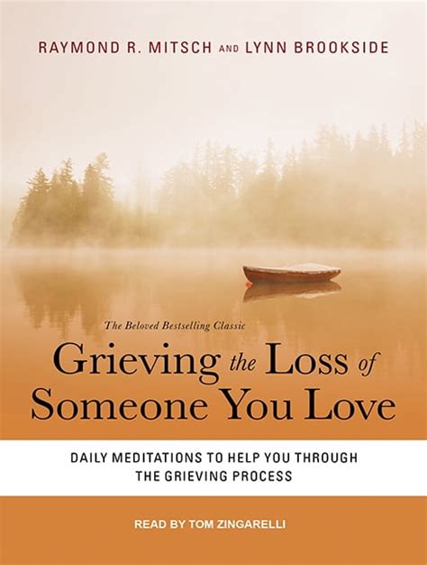 grieving the loss of someone you love daily meditations to help you through the grieving process PDF