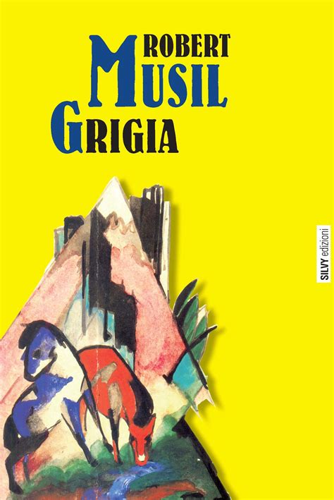 grigia robert musil ebook Kindle Editon