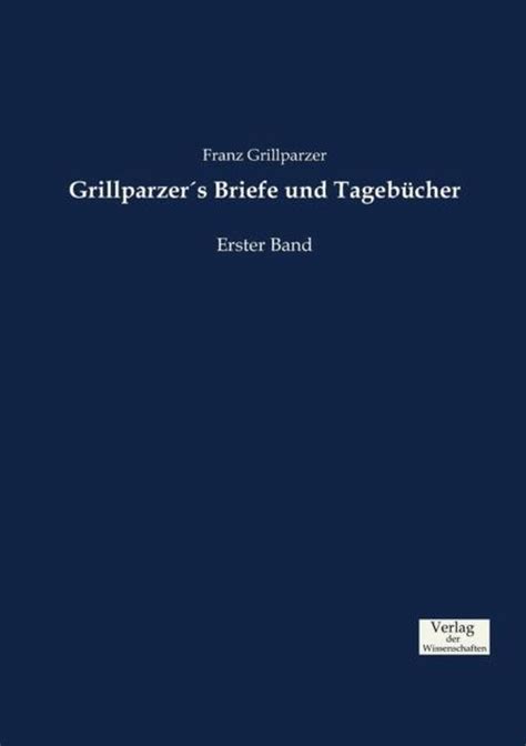 grillparzers briefe tageb cher zweiter band Kindle Editon