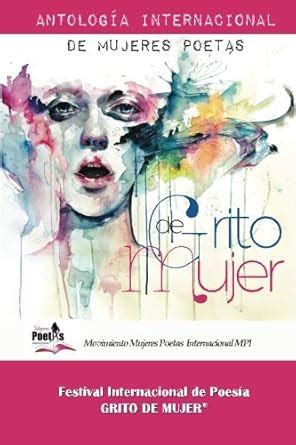 grito de mujer antologia internacional de mujeres poetas volume 1 Epub