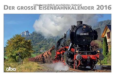 gro e eisenbahnkalender 2016 dumont kalenderverlag Kindle Editon