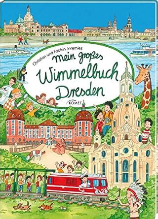 gro es wimmelbuch dresden christian jeremies Kindle Editon