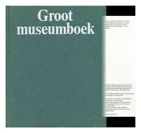 groot museumboek gellustreerde gids langs 660 musea van nederland Reader