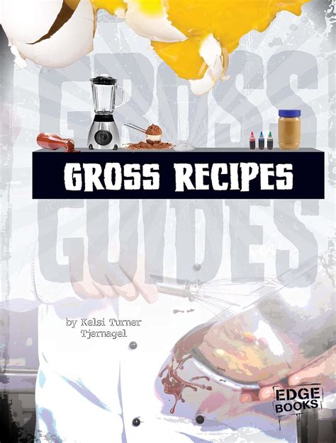 gross recipes guides turner tjernagel ebook Epub