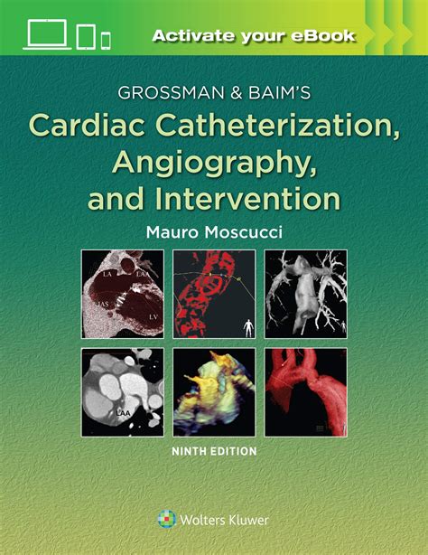 grossmans cardiac catheterization angiography and intervention PDF