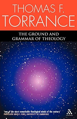 ground and grammar of theology consonance between theology and science Epub