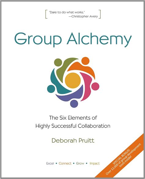 group alchemy the six elements of highly successful collaboration Kindle Editon