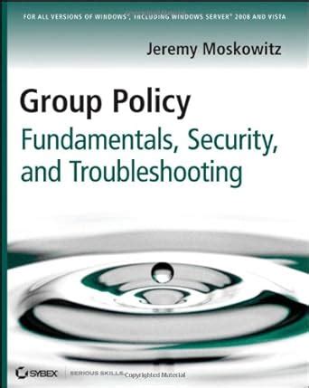 group policy fundamentals security and troubleshooting Epub