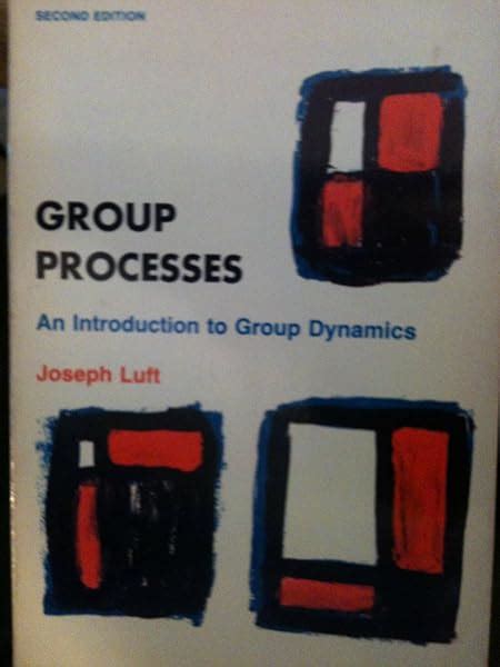 group processes an introduction to group dynamics Reader