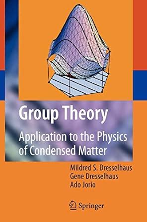 group theory application to the physics of condensed matter Reader
