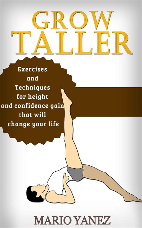 grow taller exercises and techniques for height and confidence gain that will change your life Doc